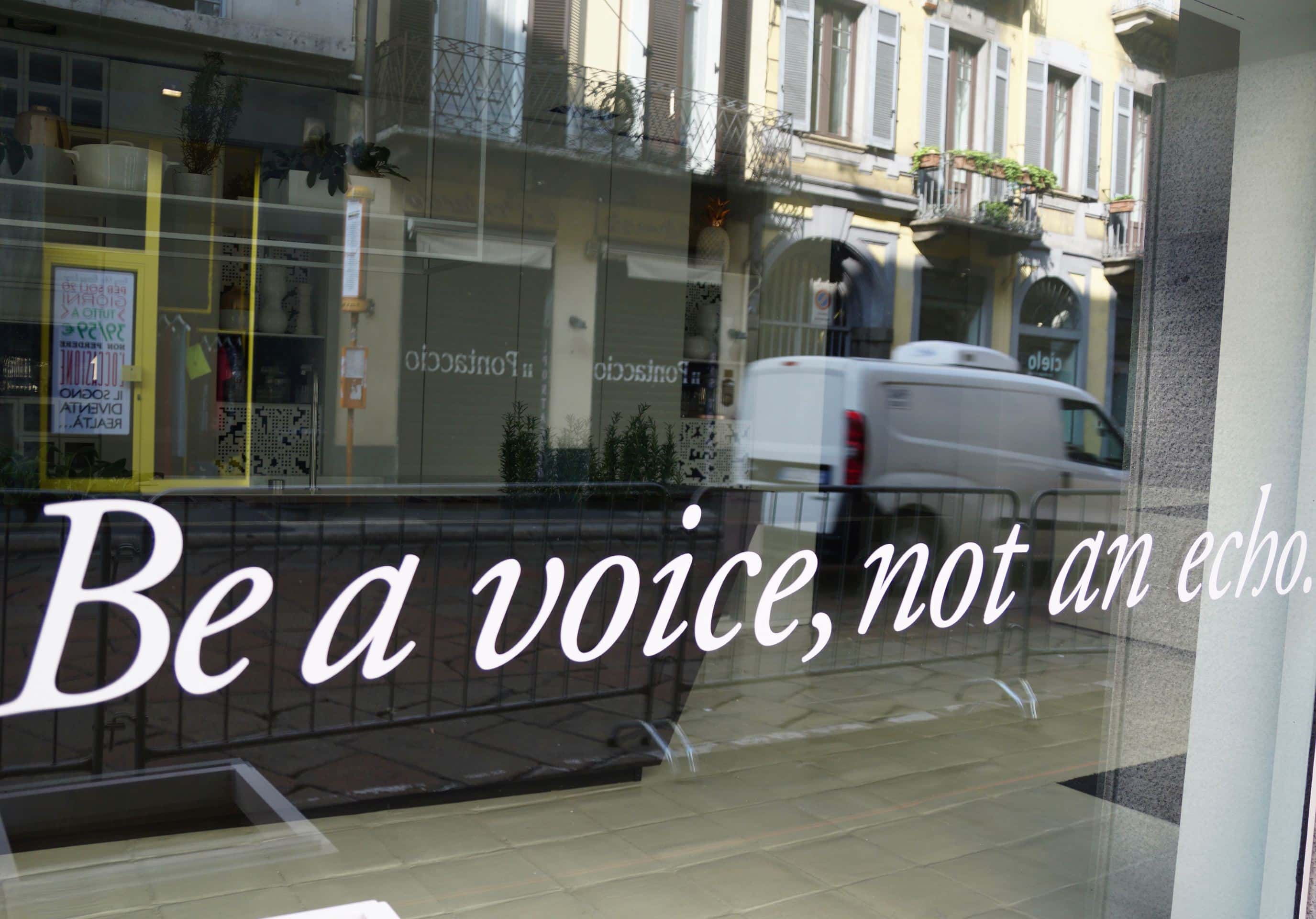 Be a voice, not an echo Brera Mailan